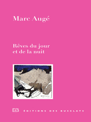cover image of Rêves du jour et de la nuit